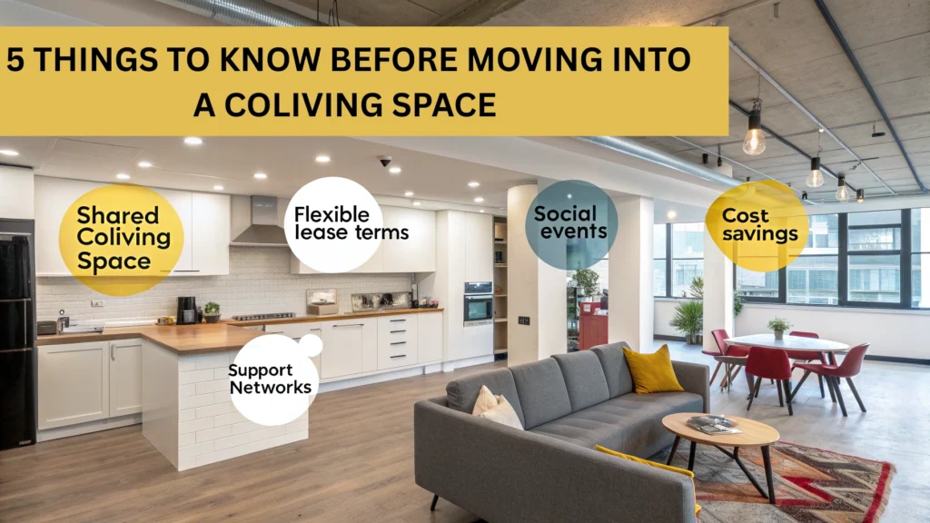 5 Things to Know Before Moving Into a Coliving Space